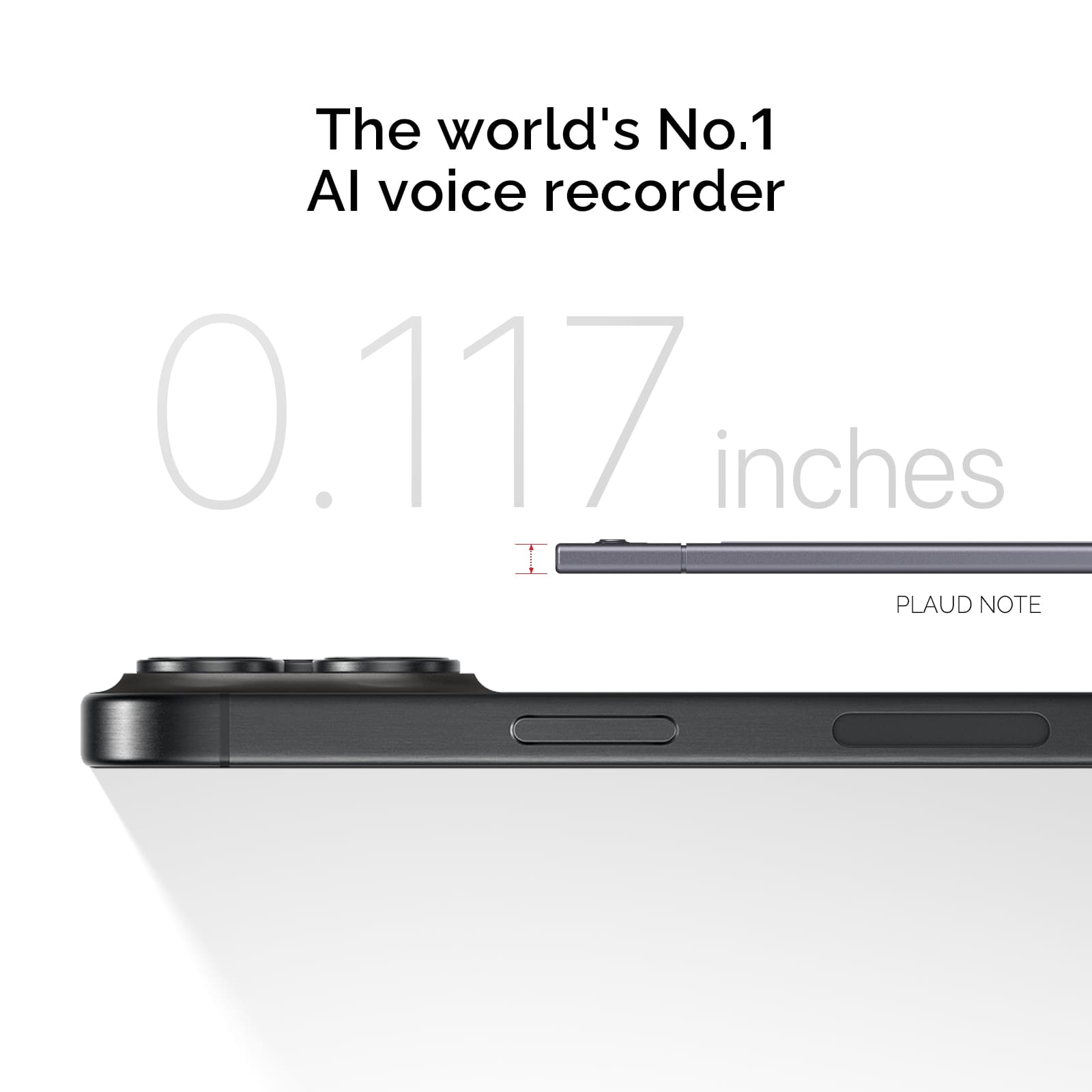 Plaud Note: World's No.1 AI voice recorder, slim design, measuring 0.117 inches thick, sleek black finish.