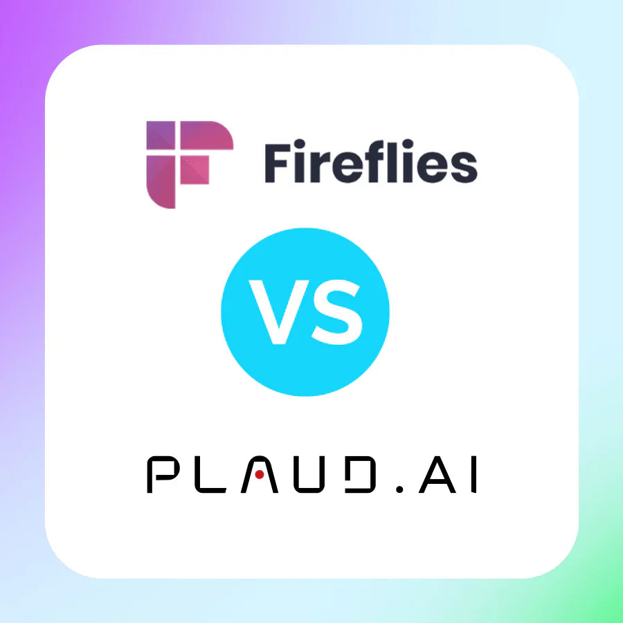 Fireflies AI versus Plaud.AI comparison