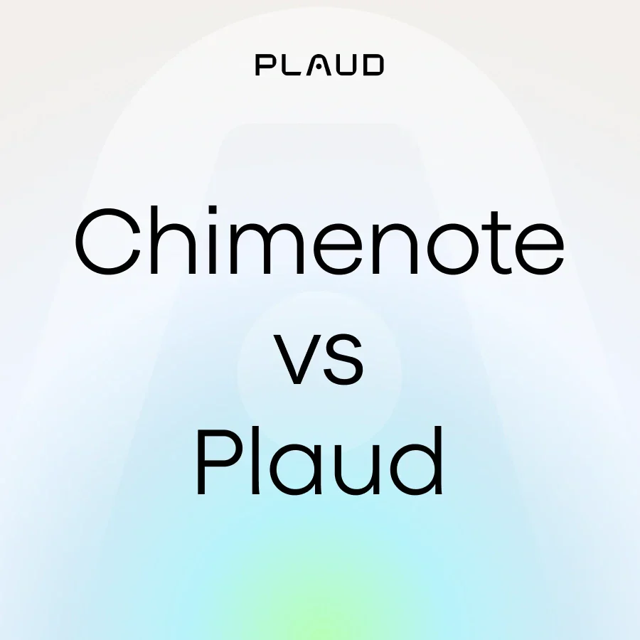 Comparison of Chimenote vs Plaud AI voice recorders.