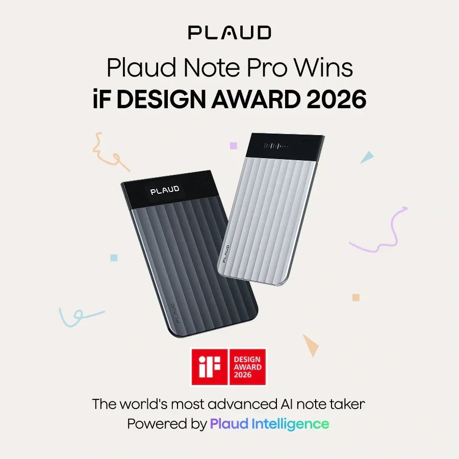 Plaud Note Pro in black and silver wins the iF DESIGN AWARD 2026. Powered by Plaud Intelligence.
