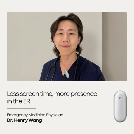 Fully present, even in the ER: Dr. Henry Wang on why quality care starts with attention, and how Plaud helps him protect it