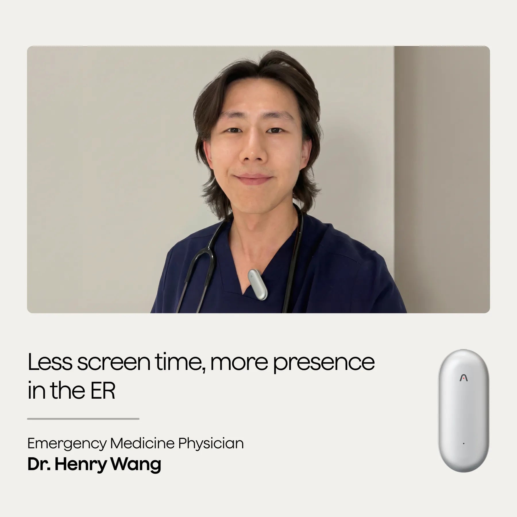 Dr. Henry Wang wearing a silver Plaud NotePin on his scrubs. Text: Less screen time, more presence in the ER.