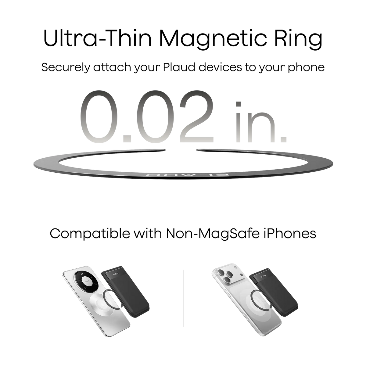 A thin 0.02 inch silver magnetic ring is shown above illustrations of a black Plaud Note Pro attaching to the back of two smartphones.