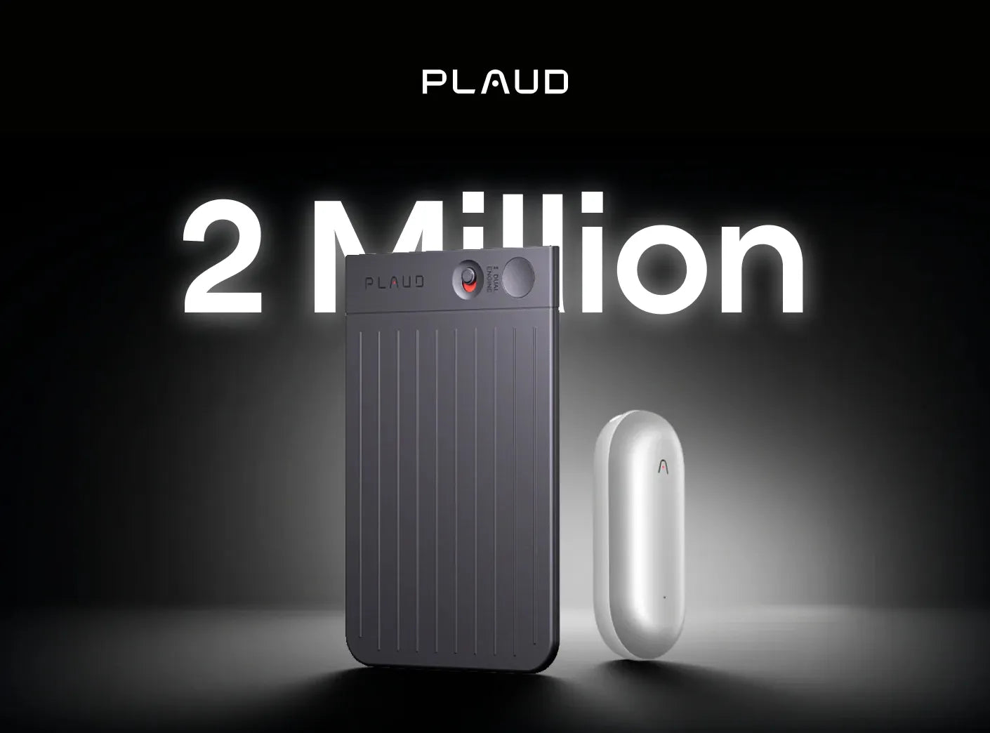 Plaud trusted by more than 2 million users worldwide.